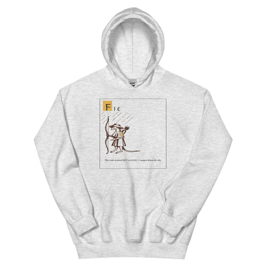 Fie: The Rain Waited | Ye Olde Grievance - Hoodie Ash