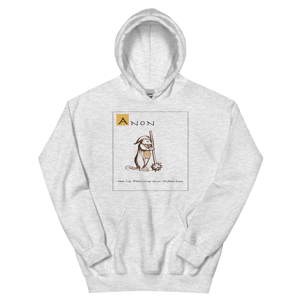 Anon: Not Yet | Ye Olde Grievance Tee - Hoodie Ash