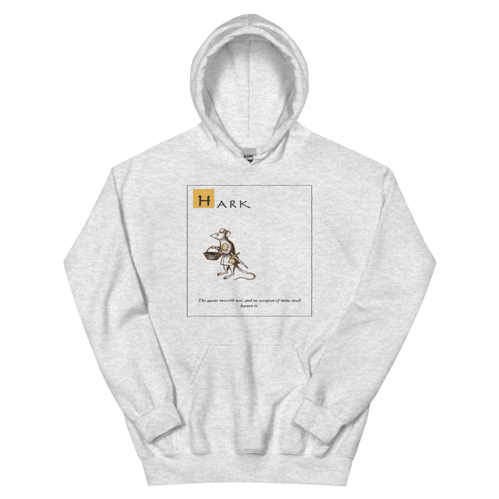 Hark: The Queue Moveth | Ye Olde Grievance Tee - Hoodie Ash