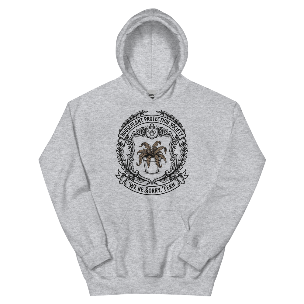 Houseplant Protection Society: We're Sorry, Fern | Crest - Hoodie Sport Grey (artwork corrected)