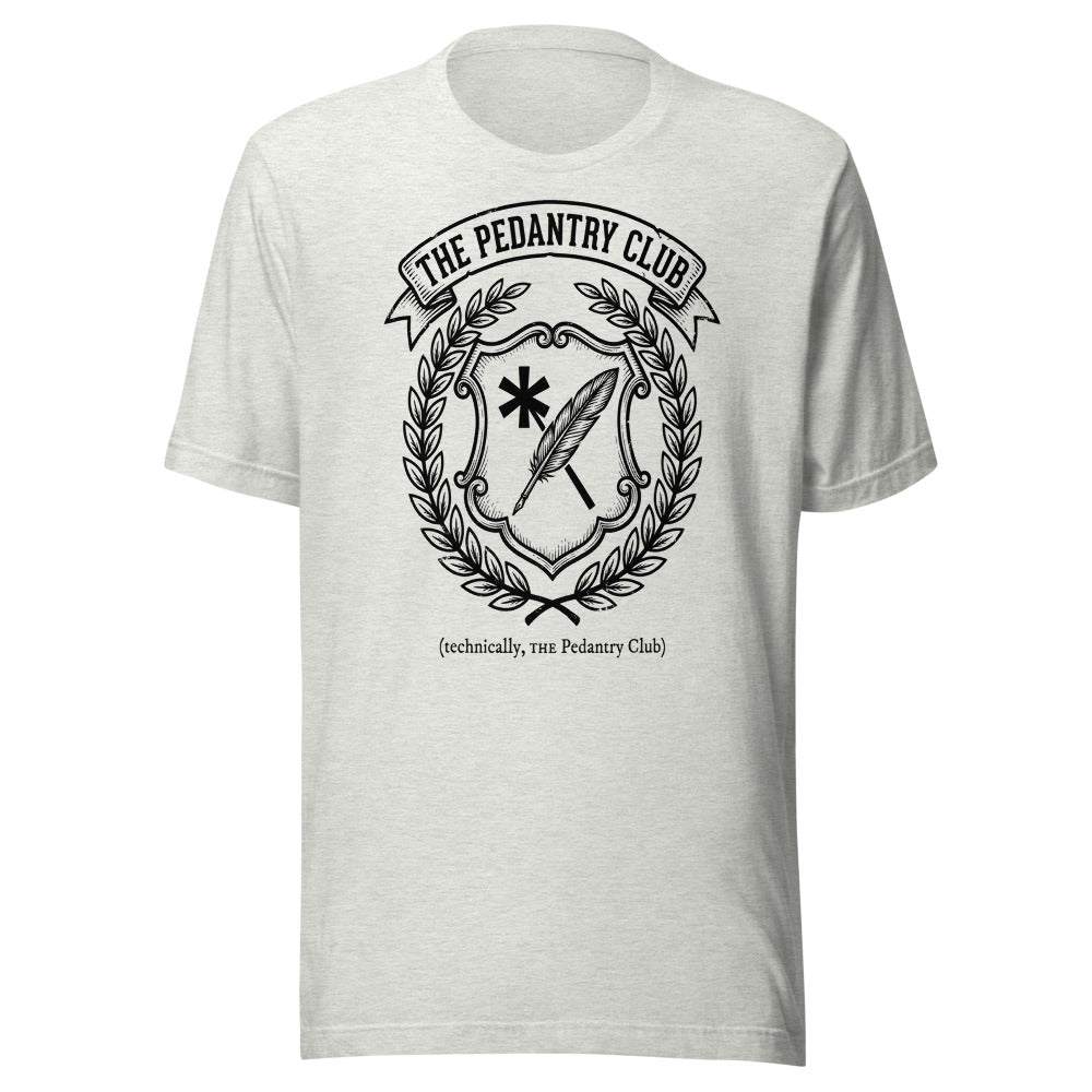 The Pedantry Club (technically, THE Pedantry Club) | Crest Tee Ash flat lay