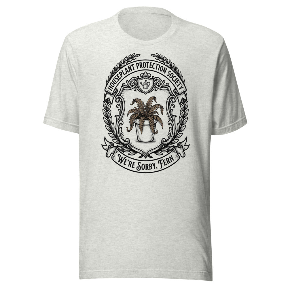 Houseplant Protection Society — We're Sorry, Fern | Crest Tee Ash flat lay