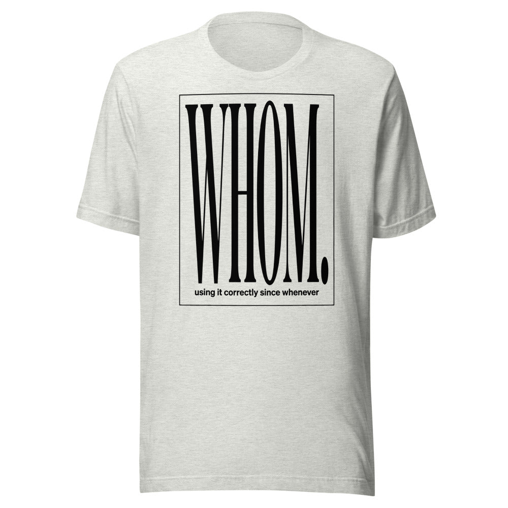 Whom. Using It Correctly Since Whenever | Grammar Tee