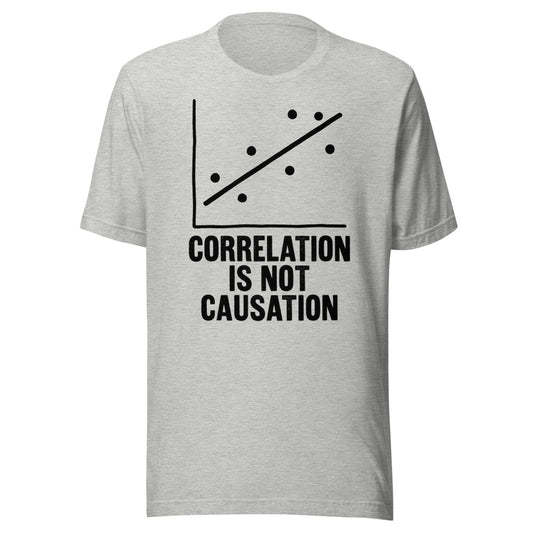 Correlation Is Not Causation | Statistics Tee Athletic Heather flat lay
