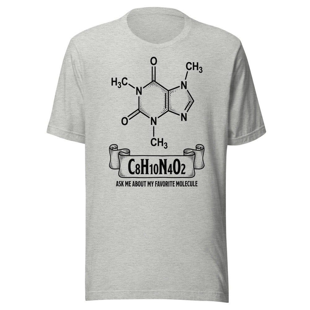 C8H10N4O2 — Ask Me About My Favorite Molecule | Chemistry Tee Athletic Heather flat lay