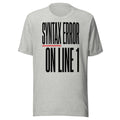 Syntax Error on Line 1 | Retro Programmer Tee Athletic Heather flat lay