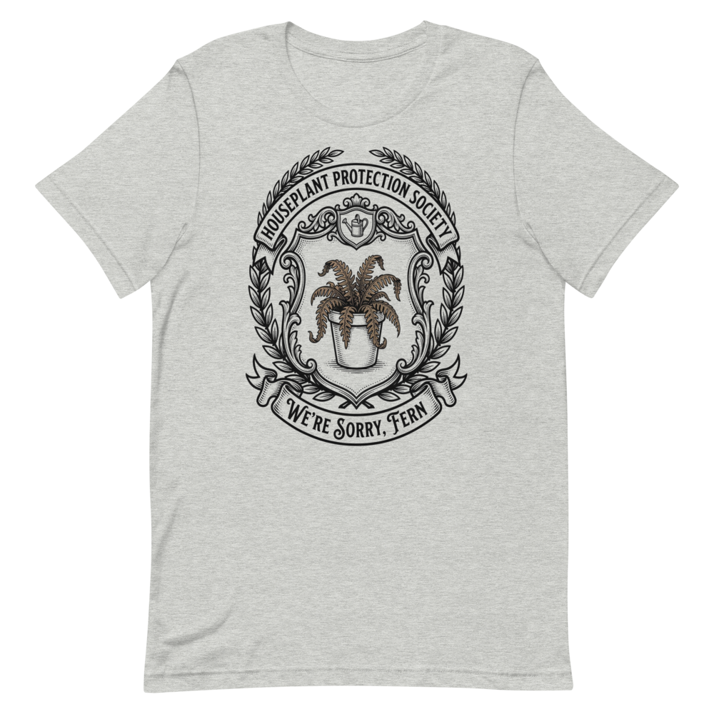 Houseplant Protection Society: We're Sorry, Fern | Crest Tee - Athletic Heather