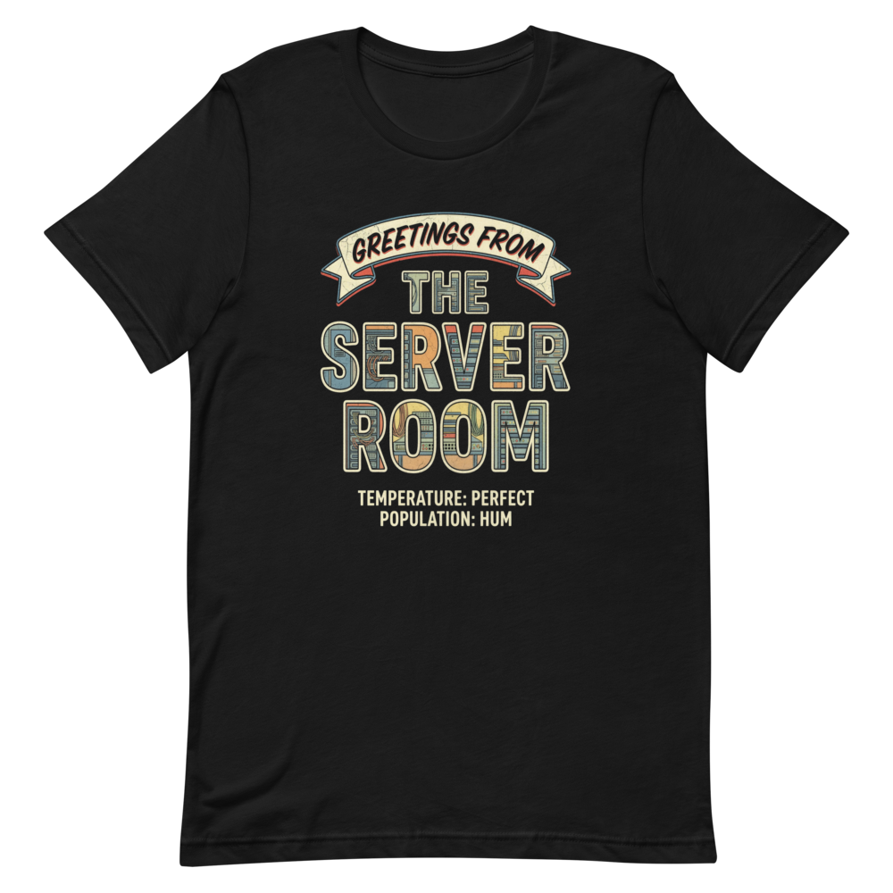 Greetings from the Server Room | IT Postcard Tee - Black