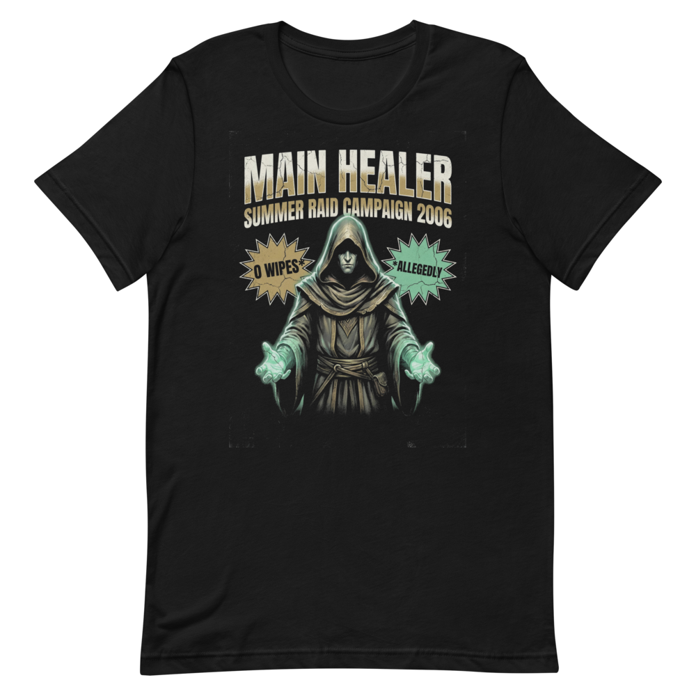 Main Healer (Raid Campaign) | MMO Gamer Tee - Black