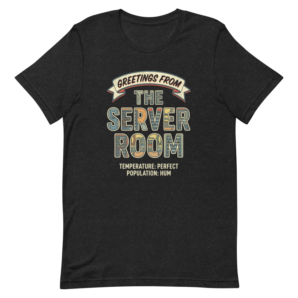 Greetings from the Server Room | IT Postcard Tee - Black Heather