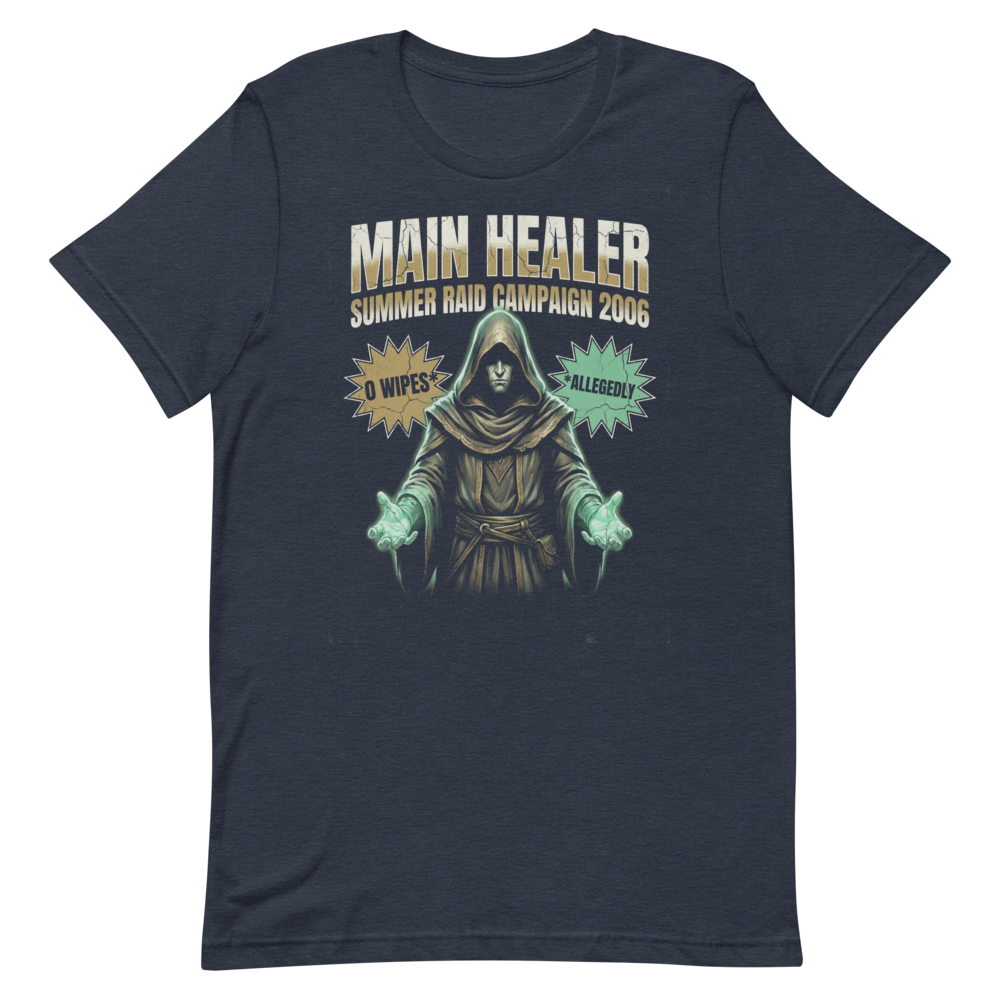 Main Healer (Raid Campaign) | MMO Gamer Tee - Heather Navy