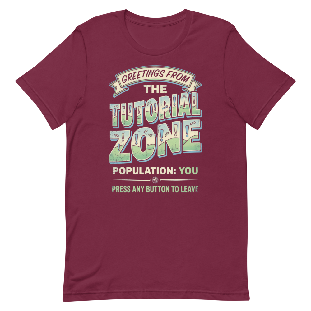 Greetings from the Tutorial Zone | Gamer Postcard Tee - Maroon