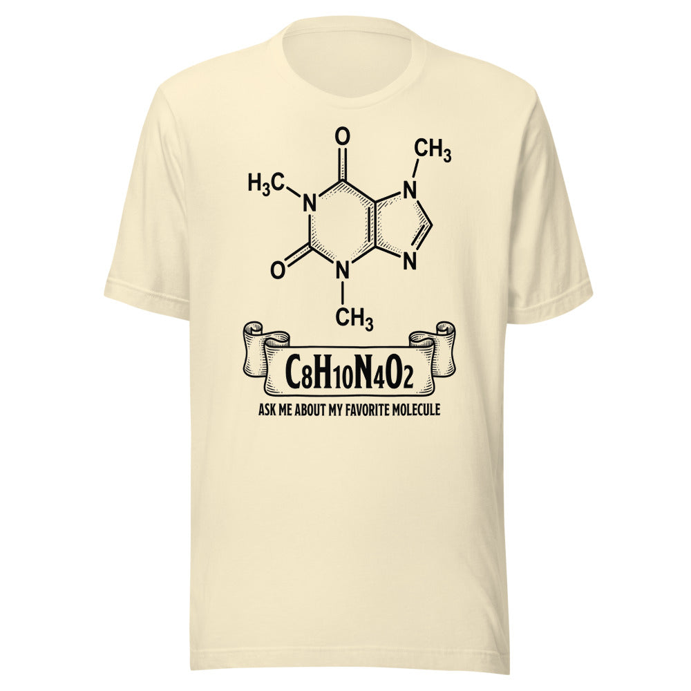 C8H10N4O2 — Ask Me About My Favorite Molecule | Chemistry Tee Natural flat lay