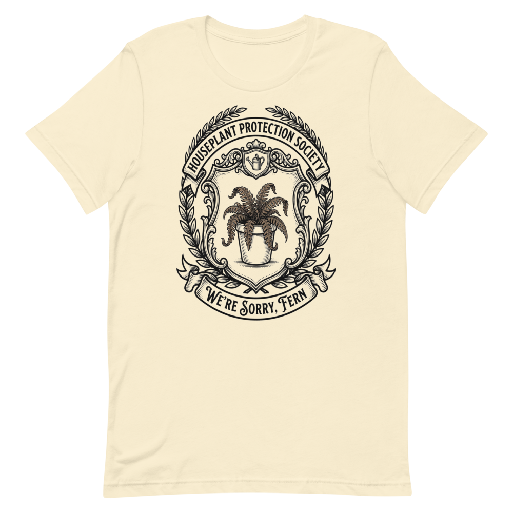 Houseplant Protection Society: We're Sorry, Fern | Crest Tee - Natural