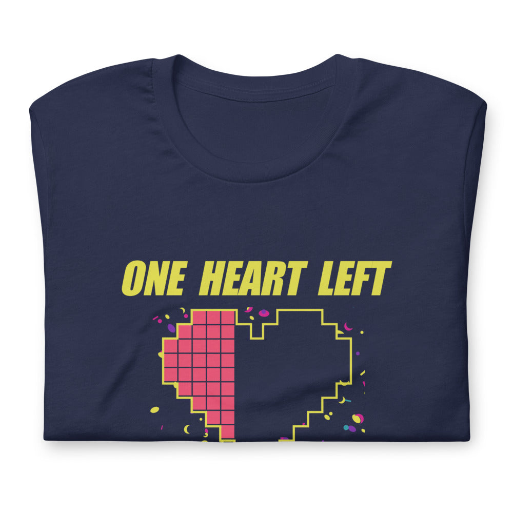 One Heart Left, Still Playing | Pixel Arcade Tee