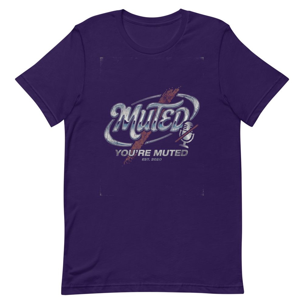You're Muted | WFH Humor Tee - Team Purple