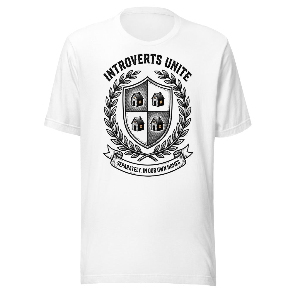 Introverts Unite — Separately, In Our Own Homes | Introvert Tee White flat lay