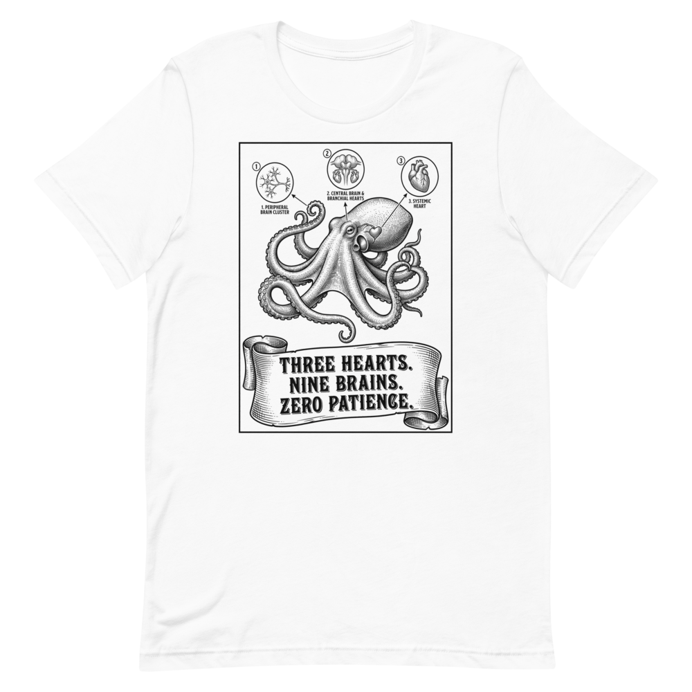 Octopus: Three Hearts. Nine Brains. Zero Patience. | Vintage Science Tee - White