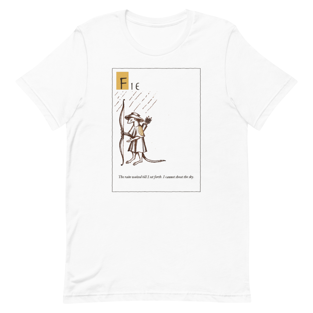 Fie: The Rain Waited | Ye Olde Grievance Tee - Tee White