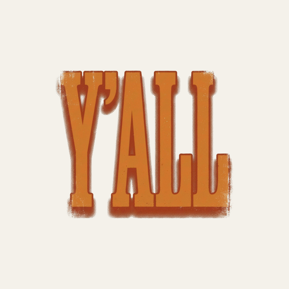 Y'all | Texas Slang Tee design artwork